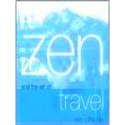 Zen And The Art Of Travel