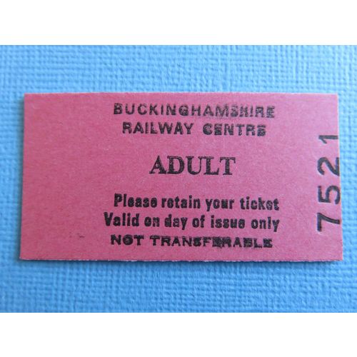 Buckinghamshire Railway Centre Adult Ticket