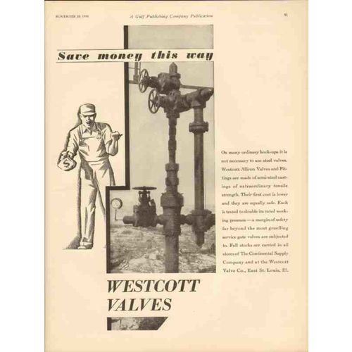 WESTCOTT VALVE COMPANY 1930 save money this way oilfield vintage ad