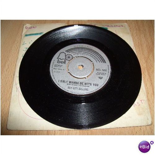 bay city rollers, i only wanna be with you.1976 7". bell 1493