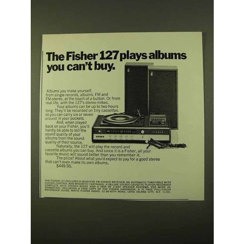 1970 Fisher 127 Stereo Ad - Plays Albums You Can't Buy