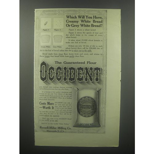 1913 Occident Flour Ad - Which will you have, creamy white bread