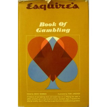 ESQUIRE'S BOOK OF GAMBLING DAVID NEWMAN ed. TOMI UNGERER illustrator 1962 HCDJ