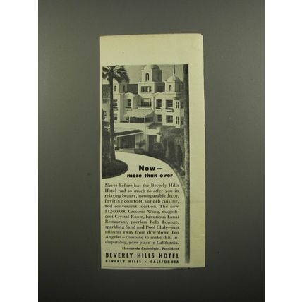1951 Beverly Hills Hotel Ad - Now - more than ever