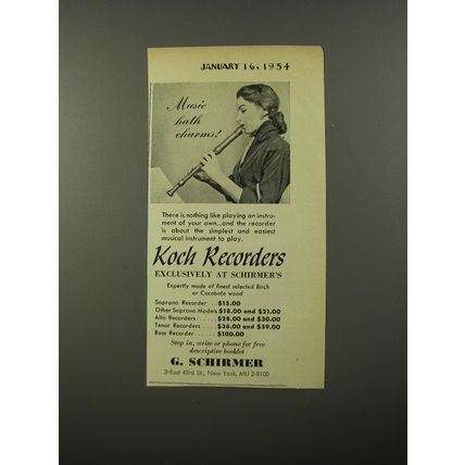 1954 G. Schirmer Koch Recorders Ad - Music hath charms