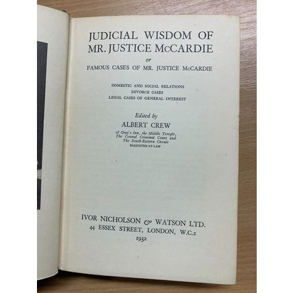 1932 "JUDICIAL WISDOM OF MR JUSTICE McCARDIE" 1ST EDITION HARDBACK BOOK (P3)