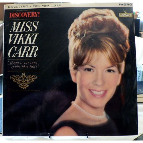 Discovery! Miss Vikki Carr - "There's no one quite like her!" Liberty LBV 1208