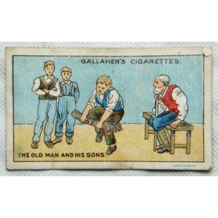1922 Gallaher Fables & Their Morals No. 85 Old Man & His Sons