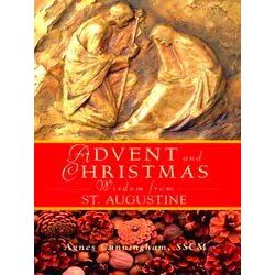 Advent And Christmas Wisdom From Saint Augustine