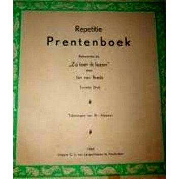 Repetitie Prentenboek - Behorende bij Zo Leer ik Lezen by Jan Van Breda; B. Aloy