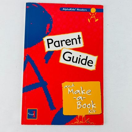 AlphaKids Readers Parent Guide and Make-a-Book Kit - Level 1 Paperback Book
