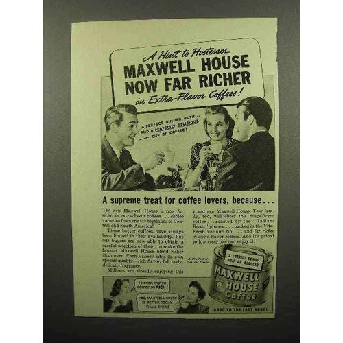 1941 Maxwell House Coffee Ad - Now Richer