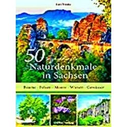 50 Sagenhafte Naturdenkmale In Sachsen