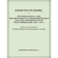 Husserliana: Edmund Husserl - Collected Works: Psychological and Transcendental