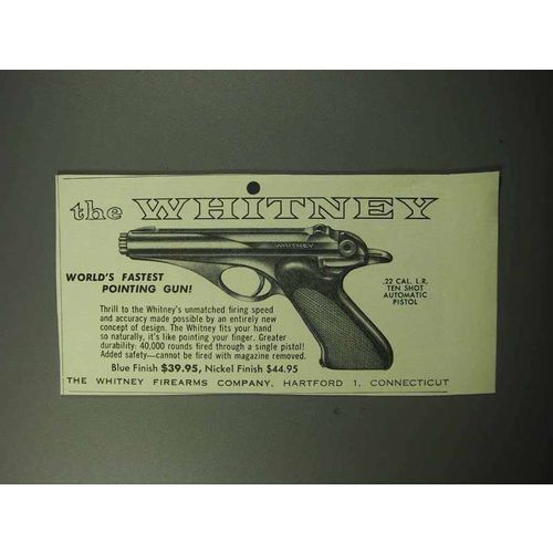 1958 Whitney Pistol Ad - World's Fastest Pointing Gun