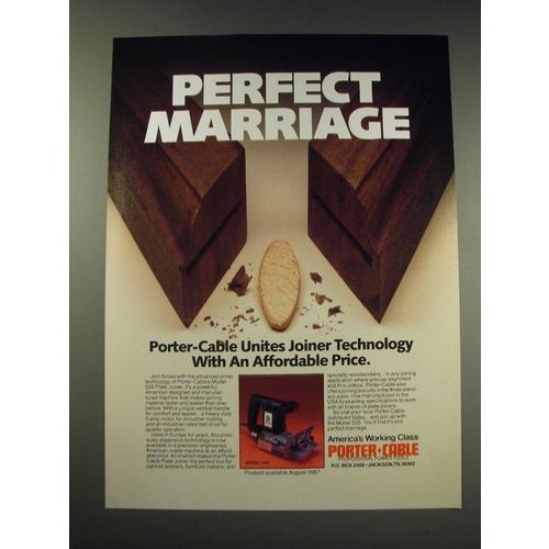 1987 Porter-Cable Model 555 Plate Joiner Ad - Perfect Marriage