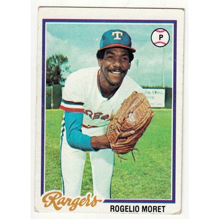 1978 Topps baseball card 462 Rogelio Moret - Rangers