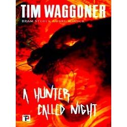 A Hunter Called Night