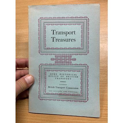 1962 "TRANSPORT TREASURES" BRITISH TRANSPORT COMMISSION PAPERBACK BOOK (LL)