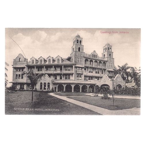 MYRTLE BANK HOTEL, KINGSTON, Jamaica unused antique postcard =