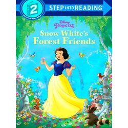 Step into Reading: Snow White's Forest Friends (Disney Princess)