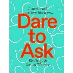 Dare to Ask