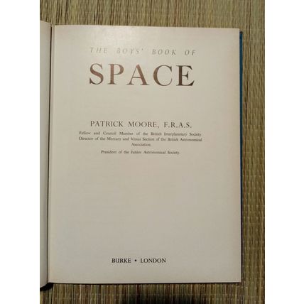 The Boys Book of Space 1958 Patrick Moore Hardback