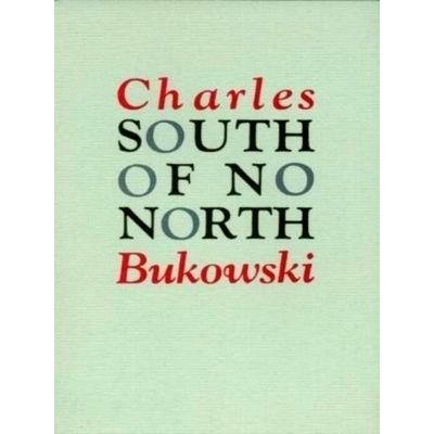 South of No North; Stories of the Buried Life. - Stories of the Buried Life by C