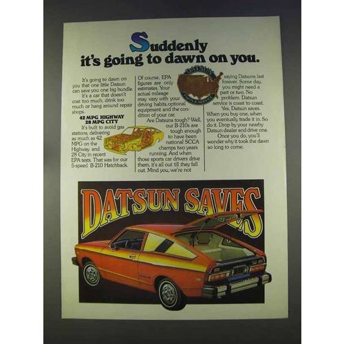 1977 Datsun B-210 Hatchback Ad - Dawn on You