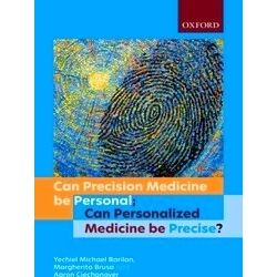 Can precision medicine be personal;Can personalized medicine be precise?