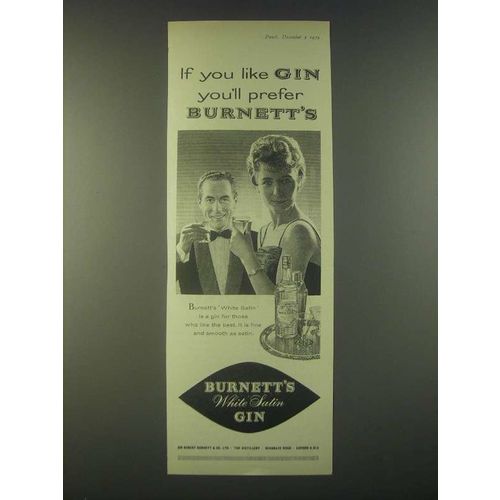 1959 Burnett's White Satin Gin Ad - If you like Gin you'll prefer Burnett's