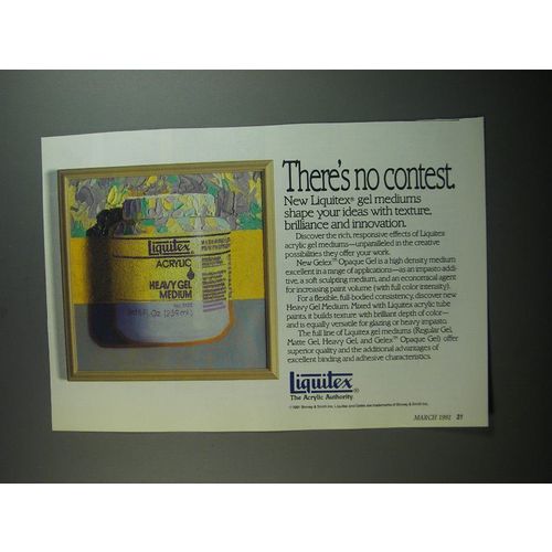 1991 Liquitex Acrylic Heavy Gel Medium Ad - There's no contest