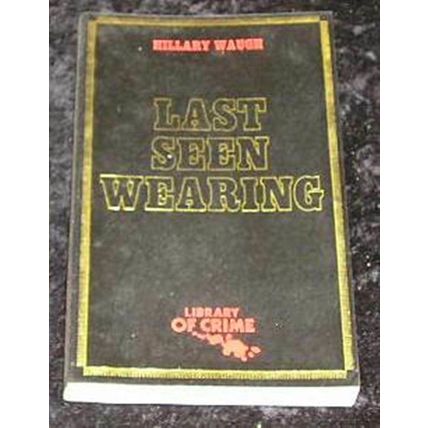 Last Seen Wearing by Hillary Waugh