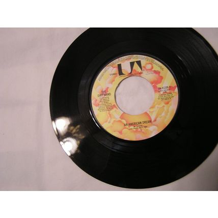 The Dirt Band 45-AN AMERICAN DREAM/TAKE ME BACK STEREO