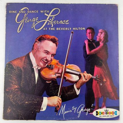 Dine And Dance With George Liberace At The Beverly Hilton Vinyl LP Record Album