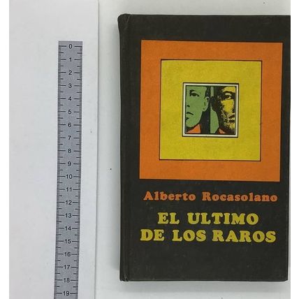 El ultimo de los raros