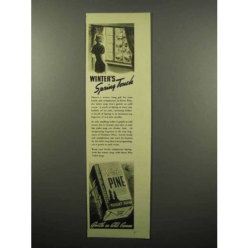 1940 Sierra Pine Soap Ad - Winter's Spring Touch