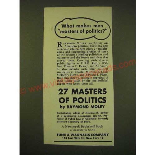 1950 Funk & Wagnalls Ad - 27 Masters of Politics by Raymond Moley