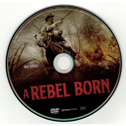 A Rebel Born (DVD disc) Jerry Chesser, Melvin Stewart, Jezibell Anat
