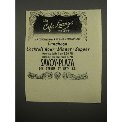 1951 Savoy Plaza Hotel Ad - The Caf Lounge and Bar
