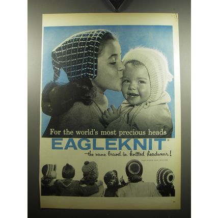 1957 Eagleknit Hats Ad - For the world's most precious heads Eagleknit
