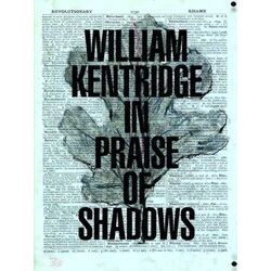 William Kentridge: In Praise of Shadows