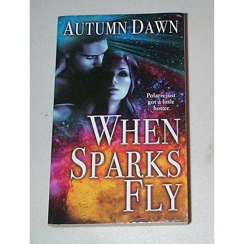 Autumn Dawn - - When Sparks Fly