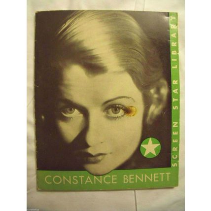 THE LIFE STORY OF CONSTANCE BENNETT 1930s MOVIE STAR RARE ILLUSTRATED FAN BIO