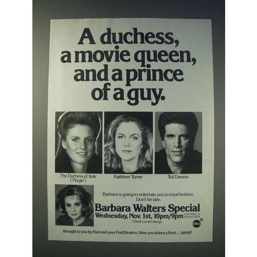 1989 Barbara Walters Special Ad - Duchess of York (Fergie), Kathleen Turner