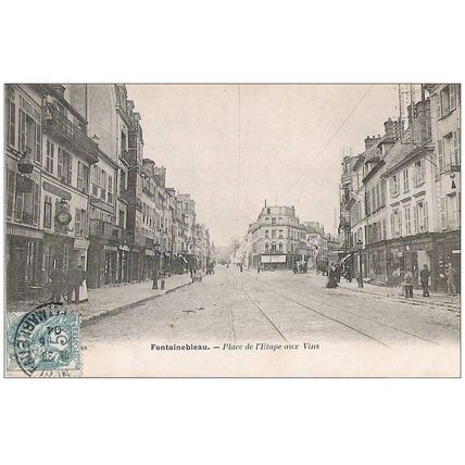 77 - FONTAINEBLEAU - PLACE DE L'ETAPE AUX VINS