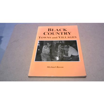 Back Country: Towns and Villages. Michael Raven (First Edition Paperback) 1991