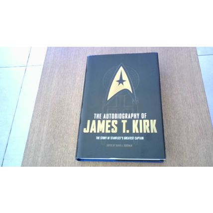 STAR TREK - The Autobiography of James T. Kirk. David A. Goodman (1st Edn H/B )