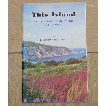 VINTAGE Booklet THIS ISLAND, ISLE of WIGHT 1982 L11