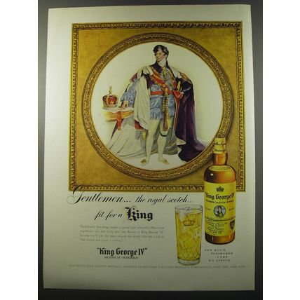 1955 King George IV Scotch Advertisement - Gentlemen.. the royal soctch